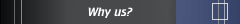 Why us?